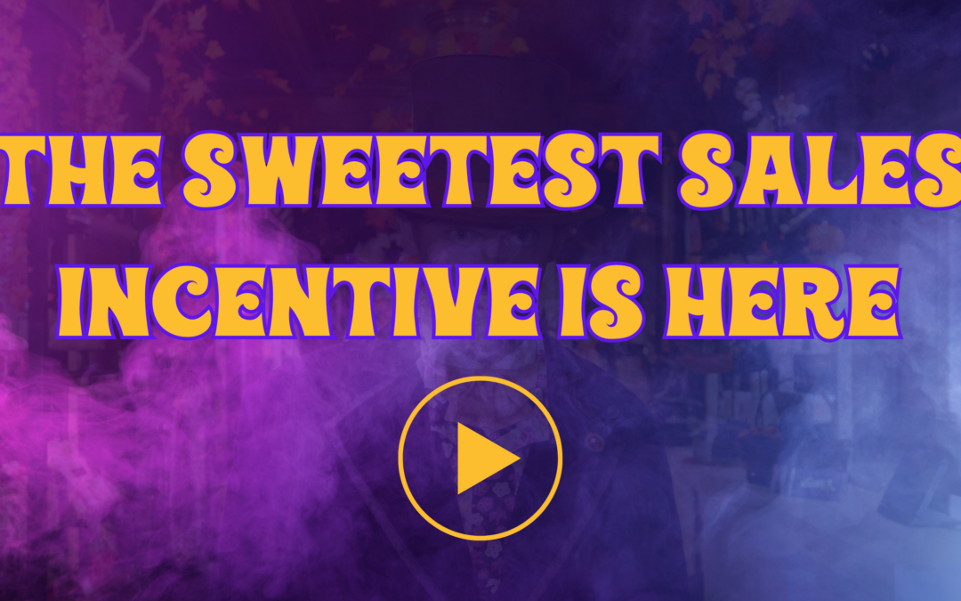 The Sweetest Sales Incentive is Here!