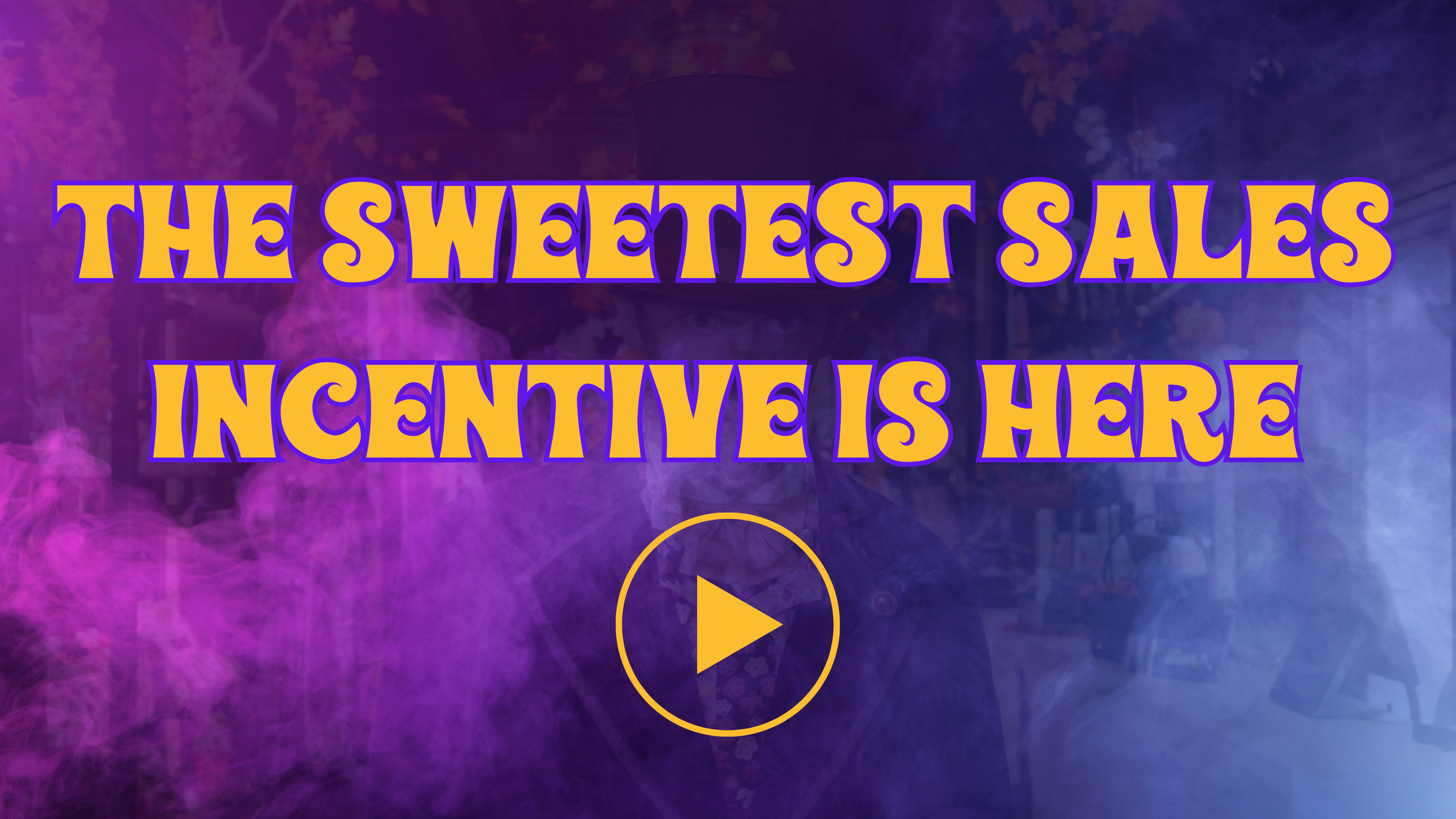 Sweetest Incentive