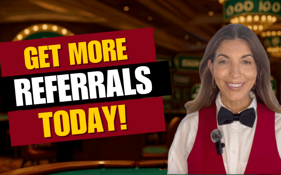 How to Get More Referrals
