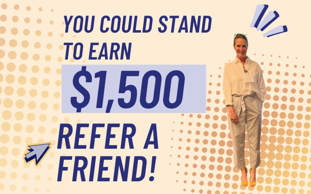 Refer a Friend!